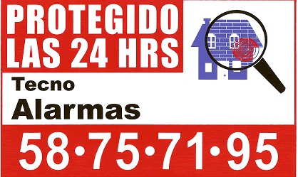 Letrero de Protegido las 24 Horas de Tecno Alarmas